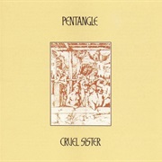 Pentangle - Cruel Sister