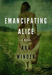 Emancipating Alice (Ada Winder)