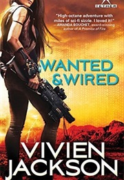 Wanted and Wired (Vivien Jackson)
