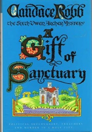 A Gift of Sanctuary (Candace Robb)