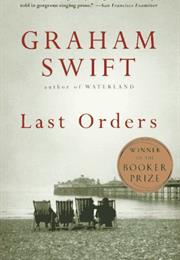 Last Orders Graham Swift