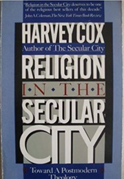 Religion in the Secular City (Harvey Cox)