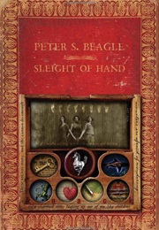 Sleight of Hand (Peter S. Beagle)