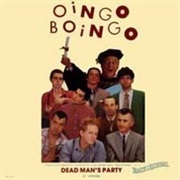 Dead Man's Party - Oingo Boingo