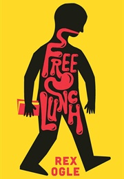 Free Lunch (Rex Ogle)