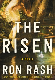 The Risen (Ron Rash)