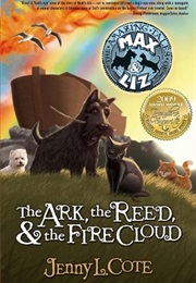 The Ark, the Reed, & the Fire Cloud (Jenny Cote)