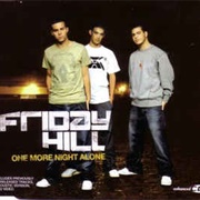 One More Night Alone - Friday Hill