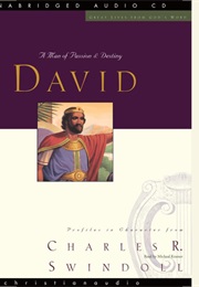 David: A Man of Passion and Destiny (Charles Swindoll)