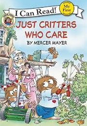 Just Critters Who Care (Mercer Mayer)