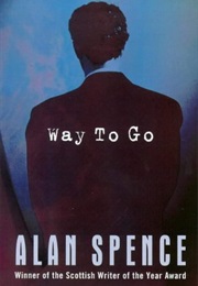 Way to Go (Alan Spence)
