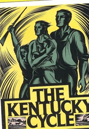 The Kentucky Cycle (1992) (Robert Schenkkan)