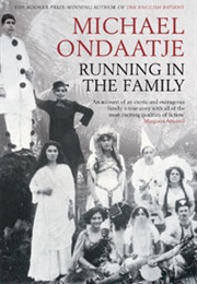 Running in the Family (Michael Ondaatje)