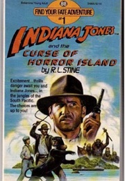 Indiana Jones and the Curse of Horror Island (Rl Stine)