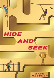 Hide and Seek (Kate Messner)