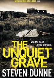 The Unquiet Grave (Steve Dunne)