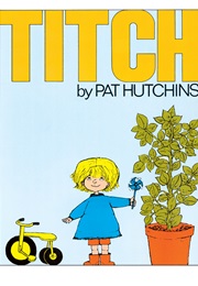 Titch (Pat Hutchins)