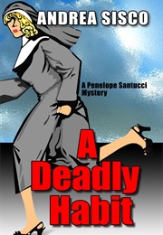 A Deadly Habit (Andrea Sisco)