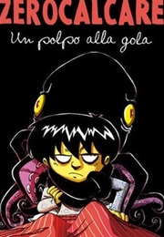 Un Polpo Alla Gola (Zerocalcare)