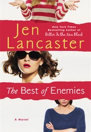 The Best of Enemies (Jen Lancaster)