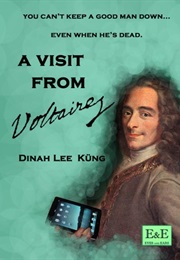 A Visit From Voltaire (Dinah Lee Küng)