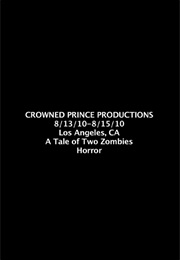 A Tale of Two Zombies (2010)
