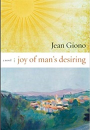 Joy of Man's Desire (Jean Giono)