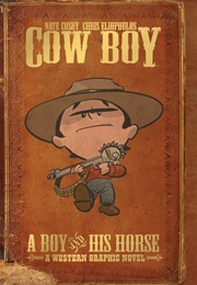 Cow Boy (Nate Cosby and Chris Eliopulos)