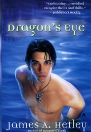 Dragon's Eye (James A. Hetley)