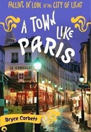 A Town Like Paris (Bryce Corbett)