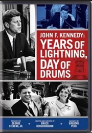 John F. Kennedy: Years of Lightning, Days of Drums (1965)