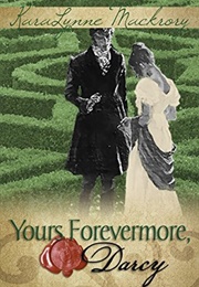 Yours Forevermore, Darcy (Karalynne MacKrory)