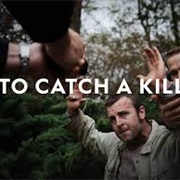 To Catch a Killer
