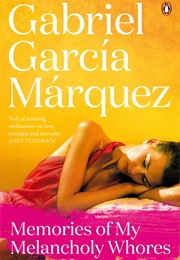 Memories of My Melancholy Whores (Gabriel García Márquez)