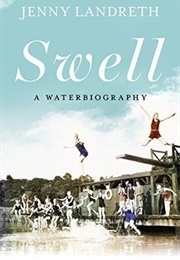 Swell – a Waterbiography (Jenny Landreth)