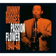 Johnny Hodges - Passion Flower (1995)
