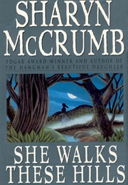 She Walks These Hills (Sharyn McCrumb)