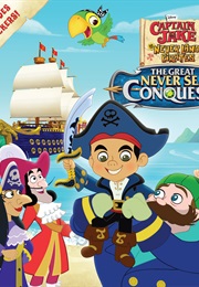 Captain Jake and the Never Land Pirates: The Great Never Sea Conquest (2015)