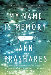 My Name Is Memory (Ann Brashares)