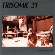 Trisomie 21- Raw Material