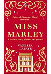 Miss Marley: A Christmas Ghost Story (Vanessa Lafaye)