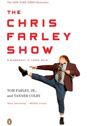 The Chris Farley Show (Tom Farley)
