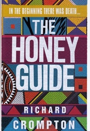 The Honey Guide (Richard Crompton)