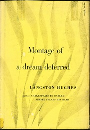 Montage of a Dream Deferred (Langston Hughes)