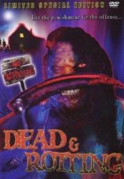 Dead & Rotting