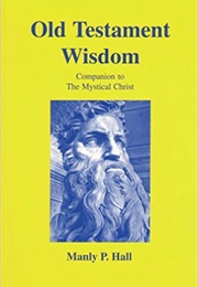 Old Testament Wisdom (Manly P. Hall)