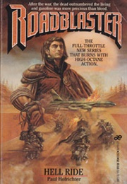 Roadblaster – 1. Hell Ride (Paul Hofrichter)