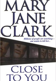 Close to You (Mary Jane Clark)
