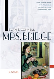 Mrs Bridge (Evan S Connell)