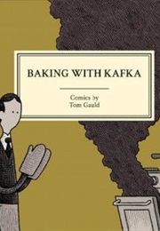 Baking With Kafka (Tom Gauld)
